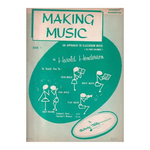 Making Music an aprroach to Classroom music - Vol.1- Students Workbook