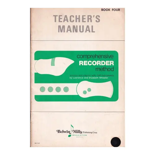 Comprehensive Recorder method - Teacher's Manual Book Four