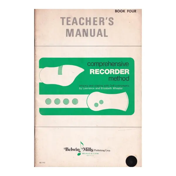 Comprehensive Recorder method - Teacher's Manual Book Four