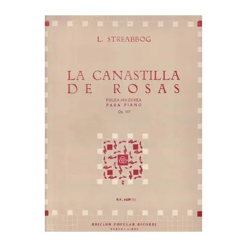 A Canastilla De Rosas  - Op.117
