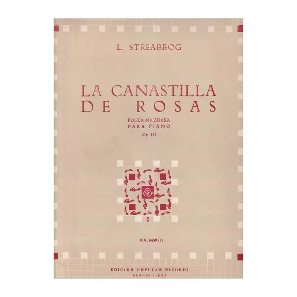 A Canastilla De Rosas  - Op.117