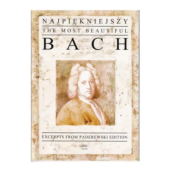 The Most Beautiful Bach for Violin, Piano and organ