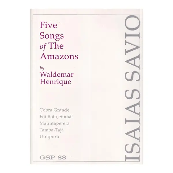 Five Songs Of The Amazonas