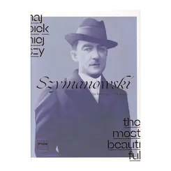 The Most Beautiful Szymanowski for Piano