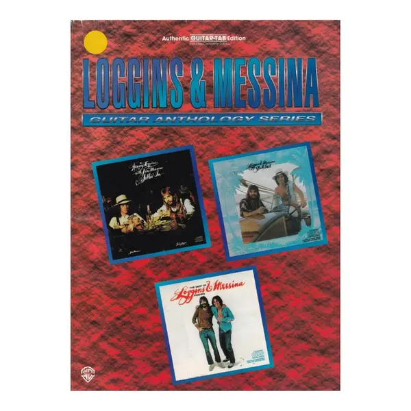 Loggins & Messina: Guitar Anthology Series