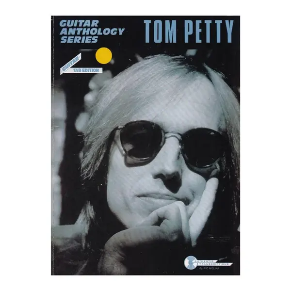 Tom Petty - Guitar Anthology Series