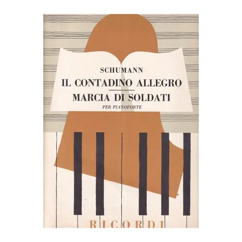 Contadino Allegro / Marcia Di Soldati