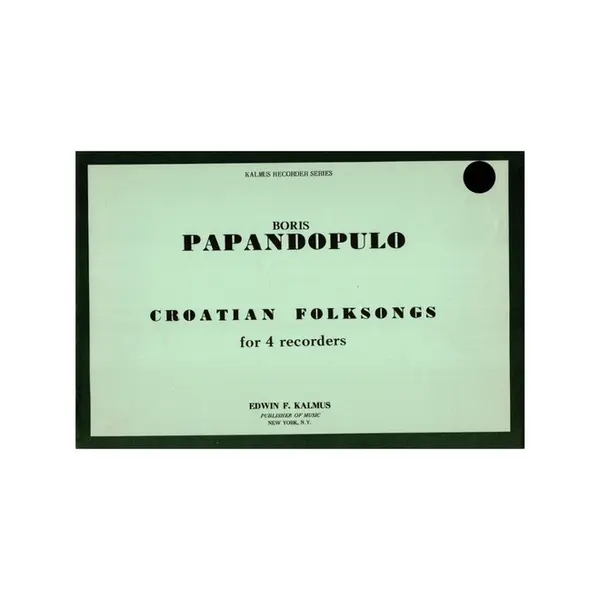 Croatian Folksongs For 4 Recorders