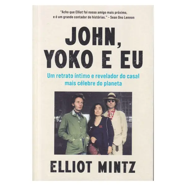 John, Yoko e Eu