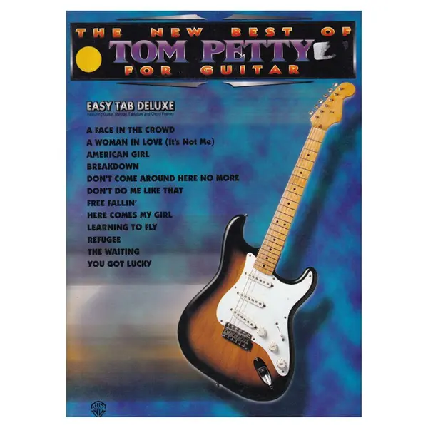 The New Best Of Tom Petty for Guitar