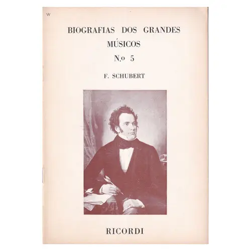 Biografias Dos Grandes Músicos N°5 - Franz Schubert
