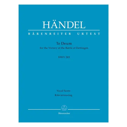 Te Deum for the Victory at the Battle of Dettingen HWV 283  - Vocal score