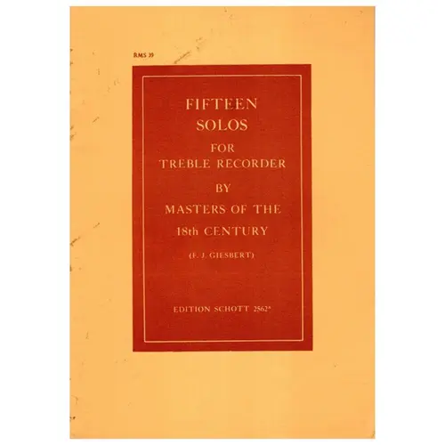 Fifteen Solos for treble recorder by masters of the 18th century
