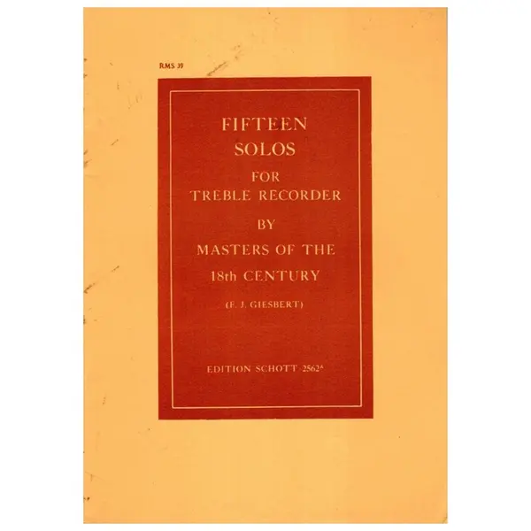 Fifteen Solos for treble recorder by masters of the 18th century