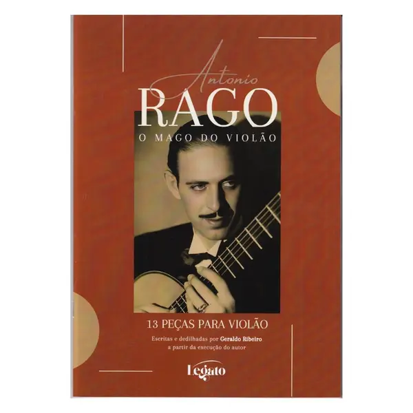 Antonio Rago - 13 peças para violão