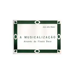 A Musicalização através da flauta doce