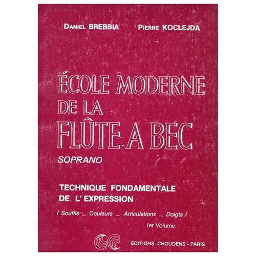 Ecole Moderne De La Flute A Bec - Soprano - Vol.1