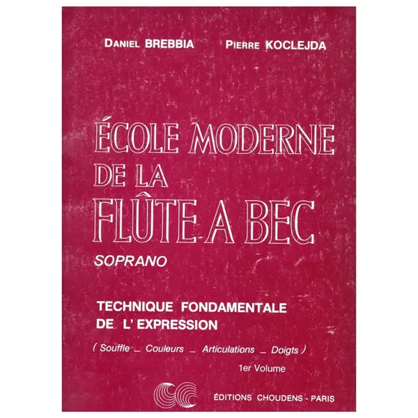 Ecole Moderne De La Flute A Bec - Soprano - Vol.1