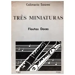 Três Miniaturas para 3 flautas doce