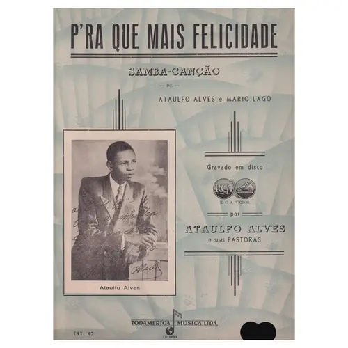 P'ra que mais Felicidade