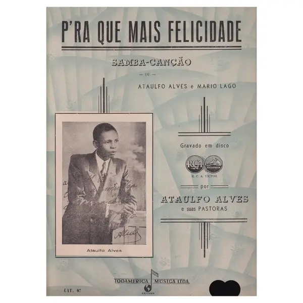 P'ra que mais Felicidade