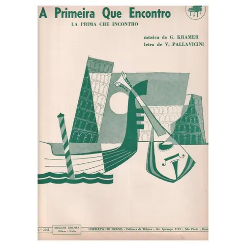 A Primeira Que Encontro (La Prima Che Incontro)