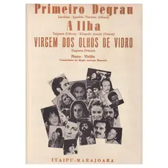 Primeiro Degrau - A Ilha - Virgem dos Olhos de Vidro