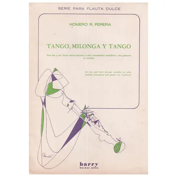Tango, Milonga y Tango para dos y tres flautas dulces soprano