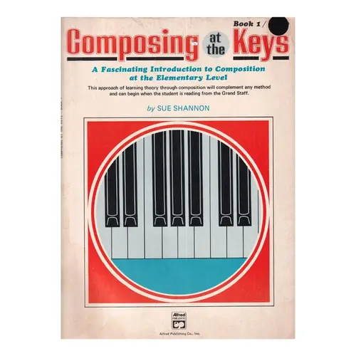 Composing At The Keys - Book 1