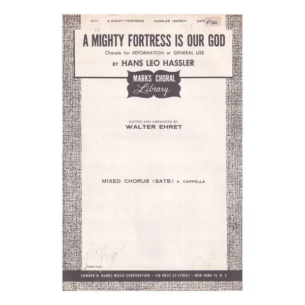 A Mighty Fortress is Our God