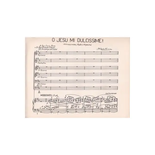 O Jesu mi Dulcissime! - a 6 vozes mistas, Órgão e Orquestra
