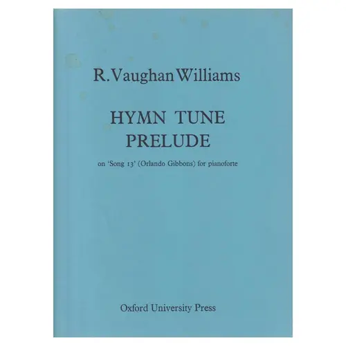 Hymn Tune Prelude on 'Song 13' for pianoforte