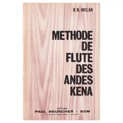 Methode de flute des andes Kena