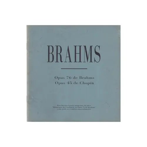 Opus 76 de Brahms / opus 45 de Chopin