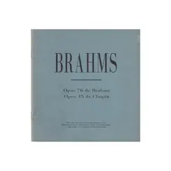 Opus 76 de Brahms / opus 45 de Chopin