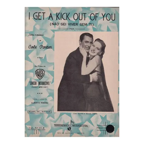 I Get a Kick out of You(Não Sei Viver Sem Ti)