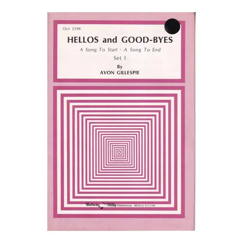 Hellos and Good-Byes