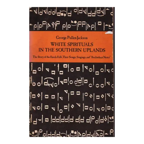White Spirituals in The Southern Uplands