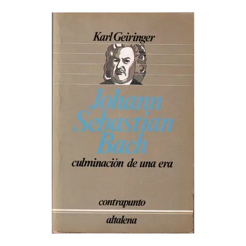 Johann Sebastian Bach: The Culmination of an Era