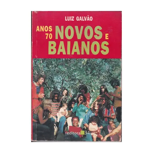 Anos 70 Novos e Baianos