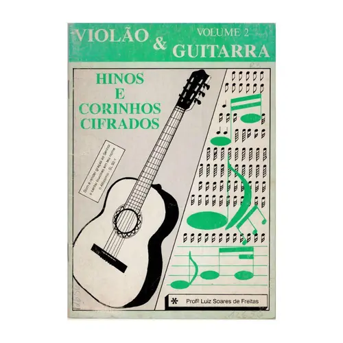 Hinos e Corinhos Cifrados para Violão e Guitarra - Volume 2
