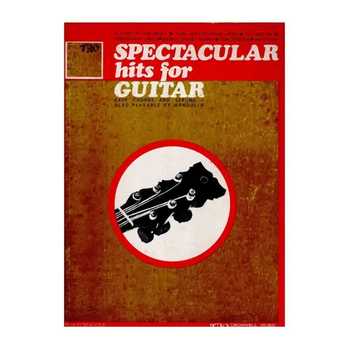 Spectacular Hits for Guitar