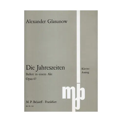 Die Jahrenszeiten  - Op.67 - Ballett In Einem Akt