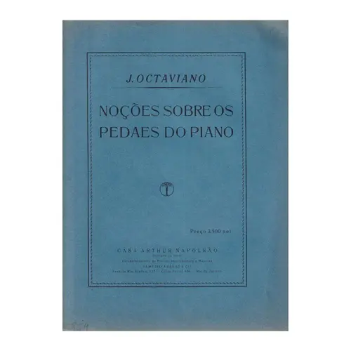 Noções Sobre Os Pedaes Do Piano  (Edição Antiga)