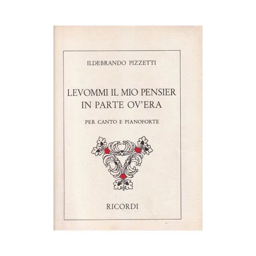 Levommi Il Mio Pensier In Parte Ov'era