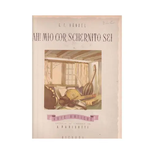 Ah! Mio Cor,Schernito Sei