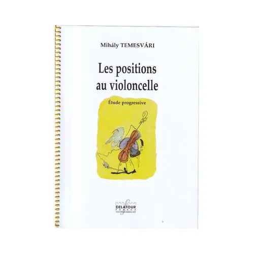 Les positions au violoncelle - Étude progressive