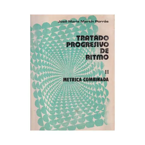Tratado Progressivo de Ritmo II - Metrica Combinada