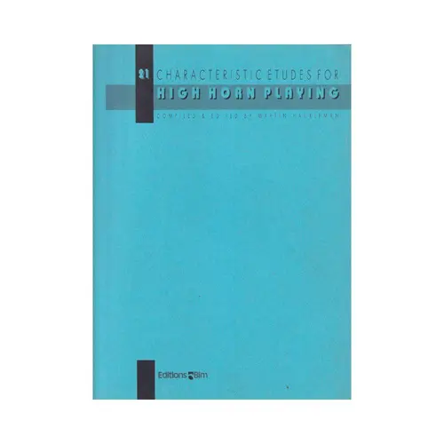 21 Characteristic Etudes F/High Ho