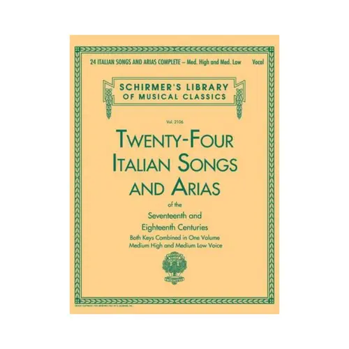24 Italian Songs & Arias Complete Medium High and Medium Low Voice